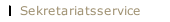 Sekretariatsservice 
